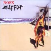 Le texte musical THREE SHITS TO THE WIND de NOFX est également présent dans l'album Surfer (2001)