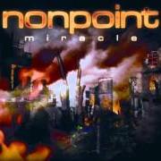 Le texte musical FRONTLINES de NONPOINT est également présent dans l'album Miracle (2010)