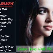 Le texte musical DON'T KNOW WHY de NORAH JONES est également présent dans l'album Come away with me (2002)