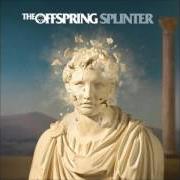 Le texte musical LIGHTING ROD de THE OFFSPRING est également présent dans l'album Splinter (2003)