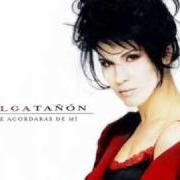 Le texte musical ENGÁÑAME de OLGA TAÑÓN est également présent dans l'album Te acordaras de mi (1998)