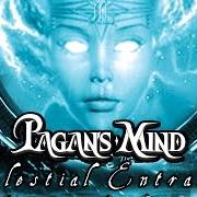 Le texte musical THE PROPHECY OF PLEIADES de PAGAN'S MIND est également présent dans l'album Celestial entrance (2002)