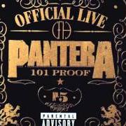 Le texte musical I CAN'T HIDE de PANTERA est également présent dans l'album 101 proof - official live (1998)