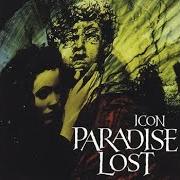 Le texte musical REMEMBRANCE de PARADISE LOST est également présent dans l'album Icon (1993)