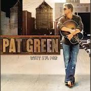 Le texte musical IN THIS WORLD de PAT GREEN est également présent dans l'album What i'm for (2009)