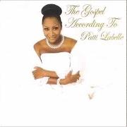 Le texte musical DID YOU PRAY TODAY de PATTI LABELLE est également présent dans l'album The gospel according to patti labelle (2006)