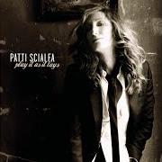 Le texte musical PLAY IT AS IT LAYS de PATTI SCIALFA est également présent dans l'album Play it as it lays (2007)