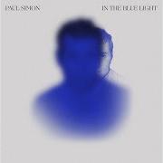 Le texte musical SOME FOLKS' LIVES ROLL EASY de PAUL SIMON est également présent dans l'album In the blue light (2018)