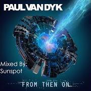 Le texte musical VORTEX de PAUL VAN DYK est également présent dans l'album From then on (2017)