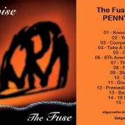 Le texte musical CLOSER de PENNYWISE est également présent dans l'album The fuse (2005)