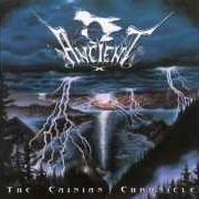 Le texte musical PROPHECY OF SEHENNA de ANCIENT est également présent dans l'album The cainian chronicle (1996)