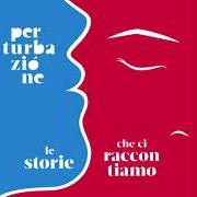 Le texte musical DIPENDE DA TE de PERTURBAZIONE est également présent dans l'album Le storie che ci raccontiamo (2016)