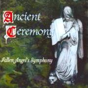 Le texte musical VAMPYRESQUE WEDDING NIGHT (MOONLIGHT LOVE) de ANCIENT CEREMONY est également présent dans l'album Fallen angel's symphony (1999)