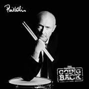 Le texte musical GOING BACK de PHIL COLLINS est également présent dans l'album Going back (2010)