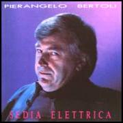 Le texte musical UNA STRADA de PIERANGELO BERTOLI est également présent dans l'album Sedia elettrica (1989)