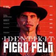 Le texte musical DEA MUSICA de PIERO PELÙ est également présent dans l'album Identikit (2013)