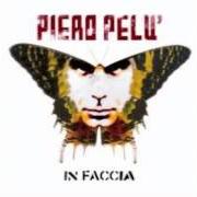 Le texte musical IL VELO de PIERO PELÙ est également présent dans l'album In faccia (2006)