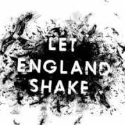 Le texte musical LET ENGLAND SHAKE de PJ HARVEY est également présent dans l'album Let england shake (2011)