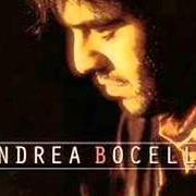 Le texte musical IL MARE CALMO DELLA SERA de ANDREA BOCELLI est également présent dans l'album Il mare calmo della sera (1994)