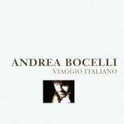Le texte musical ?O SOLE MIO de ANDREA BOCELLI est également présent dans l'album Viaggio italiano (1995)