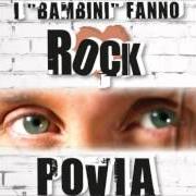Le texte musical RICORDI de POVIA est également présent dans l'album I bambini fanno rock (2012)