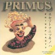 Le texte musical SILLY PUTTY de PRIMUS est également présent dans l'album Rhinoplasty (1998)