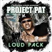 Le texte musical DOLLAR SIGNS de PROJECT PAT est également présent dans l'album Loud pack (2011)