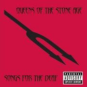 Le texte musical GOD IS IN THE RADIO de QUEENS OF THE STONE AGE est également présent dans l'album Songs for the deaf (2002)