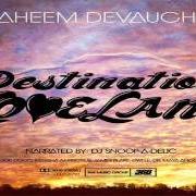 Le texte musical ALL READY de RAHEEM DEVAUGHN est également présent dans l'album Destination loveland - mixtape (2012)