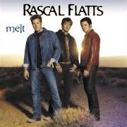 Le texte musical DRY COUNTY GIRL de RASCAL FLATTS est également présent dans l'album Melt (2002)