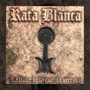 Le texte musical GUITARRA ESPAÑOLA de RATA BLANCA est également présent dans l'album La llave de la puerta secreta (2005)