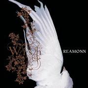Le texte musical STARTING TO LIVE de REAMONN est également présent dans l'album Wish (2006)