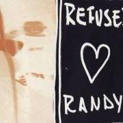 Le texte musical RE-FUSED de REFUSED est également présent dans l'album Refused/randy (1995)