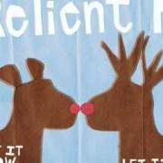 Le texte musical WE WISH YOU A MERRY CHRISTMAS de RELIENT K est également présent dans l'album Deck the halls, bruise your hands (2003)