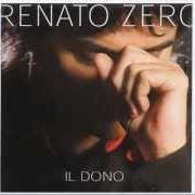 Le texte musical IMMI RUAH de RENATO ZERO est également présent dans l'album Il dono (2005)
