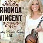 Le texte musical HOMECOMING de RHONDA VINCENT est également présent dans l'album Sunday mornin singin (2012)