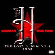 Le texte musical FLASHY CARS MOVIE STARS de RICK ROSS est également présent dans l'album The h (the lost album vol. 1) (2013)
