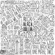 Le texte musical DRIVE A NIGGA CRAZY de RICK ROSS est également présent dans l'album Black dollar (2015)