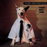 Le texte musical LOVE IS ALRIGHT TONIGHT de RICK SPRINGFIELD est également présent dans l'album Working class dog (1981)