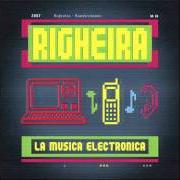 Le texte musical TU SEI SUL VIDEO de RIGHEIRA est également présent dans l'album Mondovisione (2007)