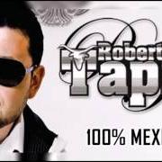 Le texte musical 100% MEXICANO de ROBERTO TAPIA est également présent dans l'album 100% mexicano (2006)