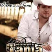 Le texte musical CUANDO ME DICES MI AMOR de ROBERTO TAPIA est également présent dans l'album El niño de la tuna (2009)