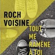 Le texte musical L'IRRESISTIBLE de ROCH VOISINE est également présent dans l'album Roch voisine (2001)