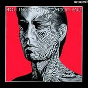 Le texte musical WORRIED ABOUT YOU de ROLLING STONES est également présent dans l'album Tattoo you (1981)
