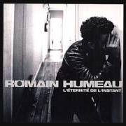 Le texte musical TOI de ROMAIN HUMEAU est également présent dans l'album L'éternité de l'instant (2005)