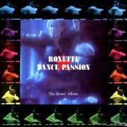 Le texte musical SECRETS THAT SHE KEEPS de ROXETTE est également présent dans l'album Dance passion (1987)