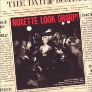 Le texte musical LISTEN TO YOUR HEART de ROXETTE est également présent dans l'album Look sharp (1988)