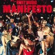 Le texte musical DANCE AWAY de ROXY MUSIC est également présent dans l'album Manifesto (1979)