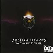 Le texte musical THE ADVENTURE de ANGELS & AIRWAVES est également présent dans l'album We don't need to whisper (2006)
