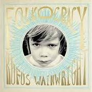 Le texte musical HIGH ON A ROCKY LEDGE de RUFUS WAINWRIGHT est également présent dans l'album Folkocracy (2023)